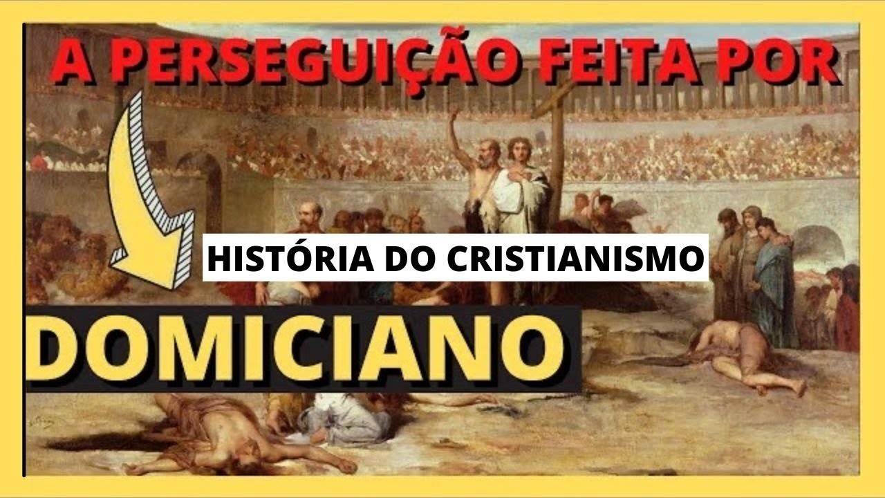 (DC#013) - A PERSEGUIÇÃO FEITA POR DOMICIANO (História do Cristianismo)