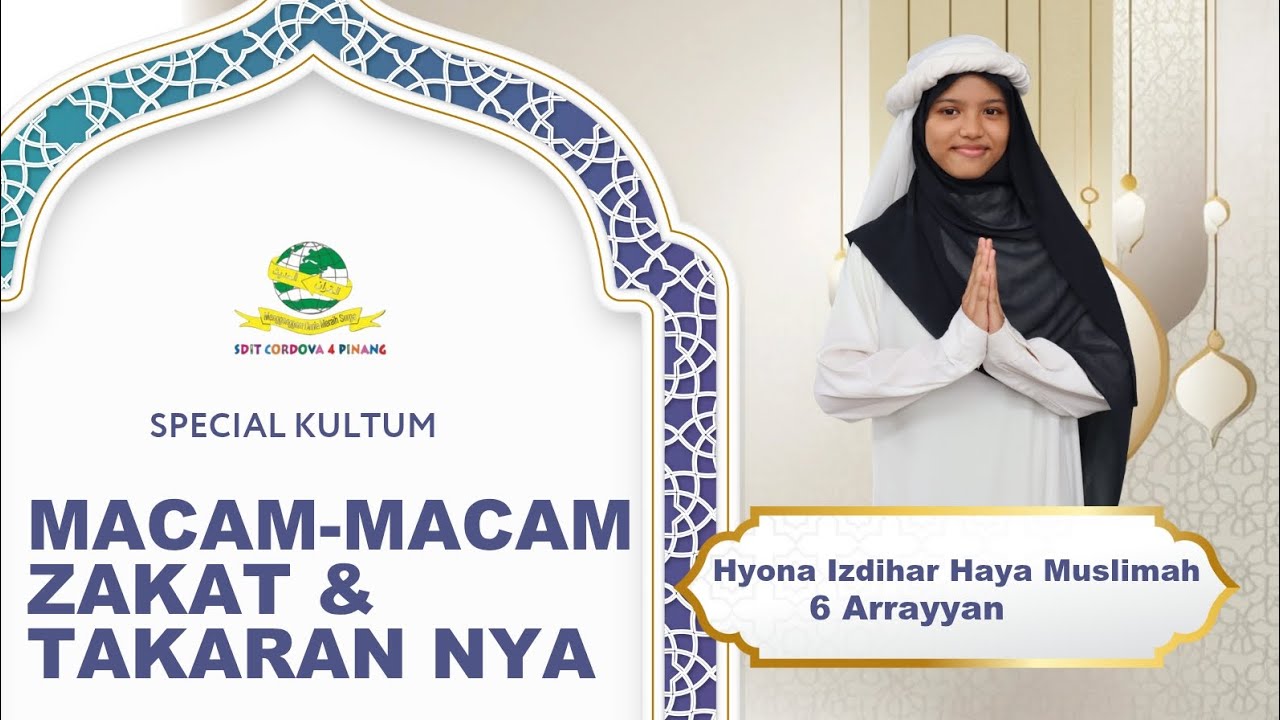 Kultum Berbuka_ Hyona Izdihar Haya Muslimah (macam-macam zakat & takaran nya)