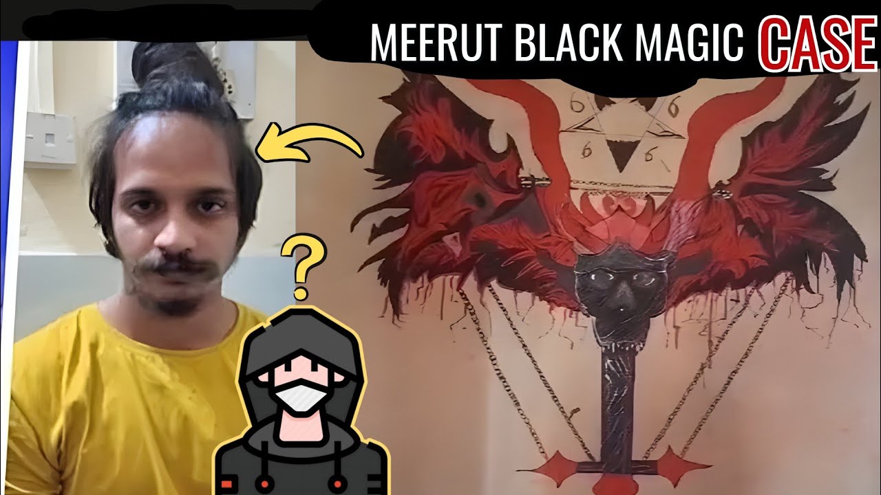 Exploring Black Magic in the Meerat Murder Case