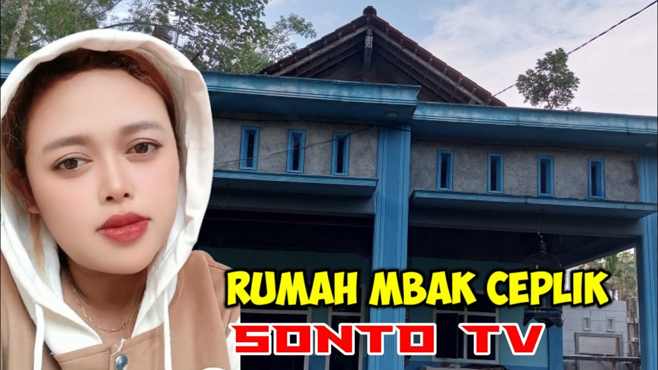rumah mbak ceplik sontotv