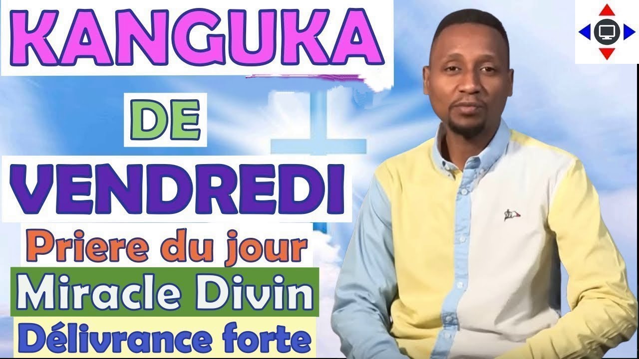 KANGUKA DE VENDREDI 23/01/2026 PAR Chris NDIKUMAN@ #prière#kanguka #délivrance #miracle  #foi #jésus