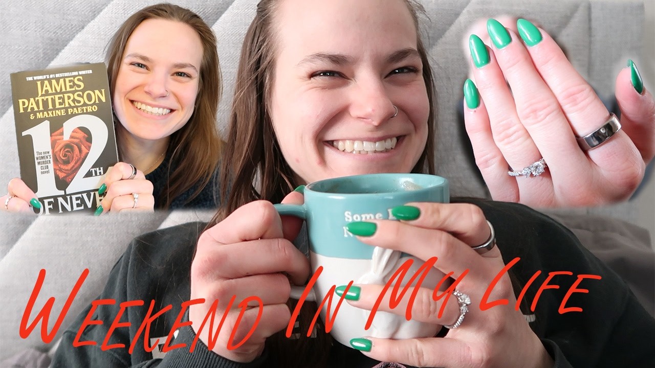 Weekend In My Life: new nails, webinar, Nick's birthday!!!!