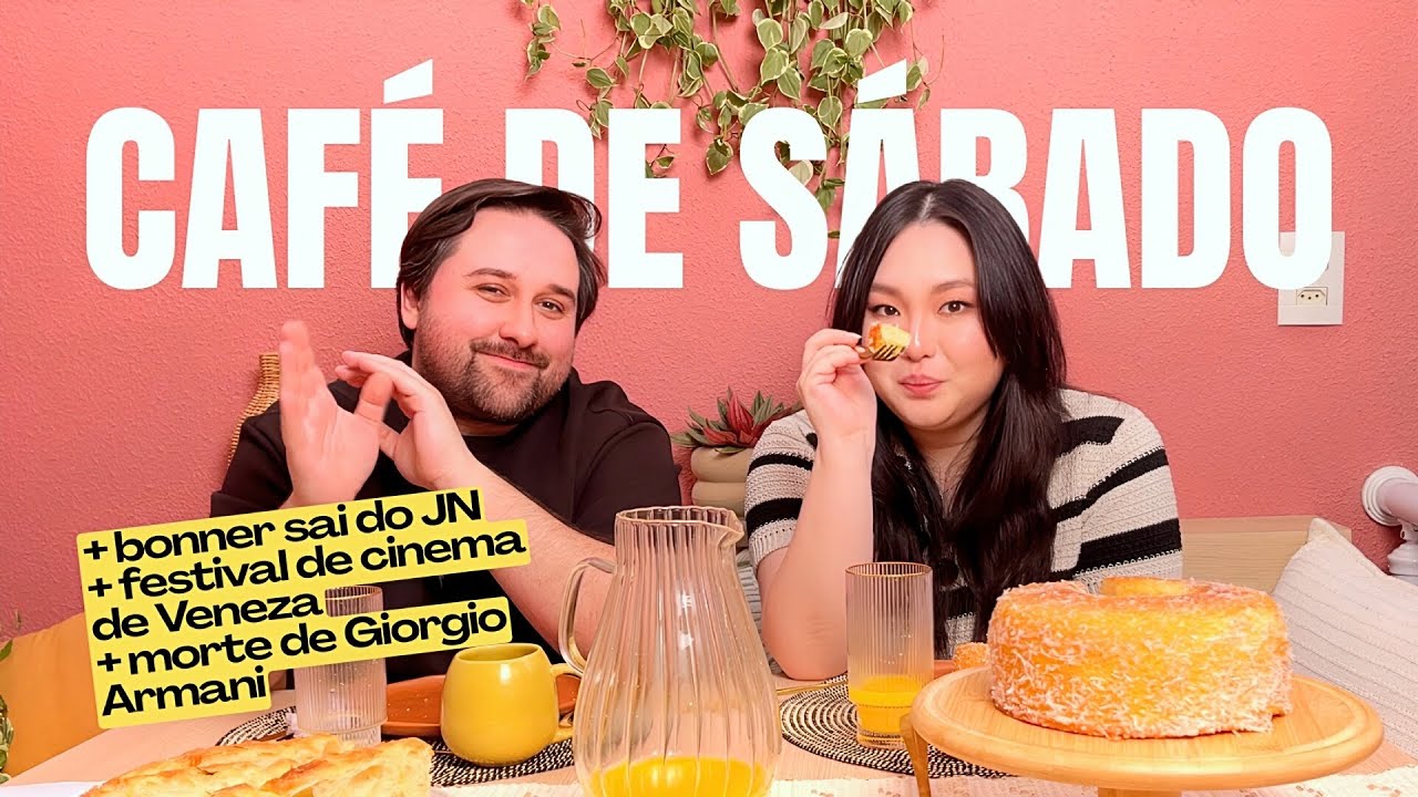 CAFÉ DE SÁBADO ☕️ morre Armani, festival de cinema de Veneza e Bonner sai do JN | EP03 | @ninaeduks