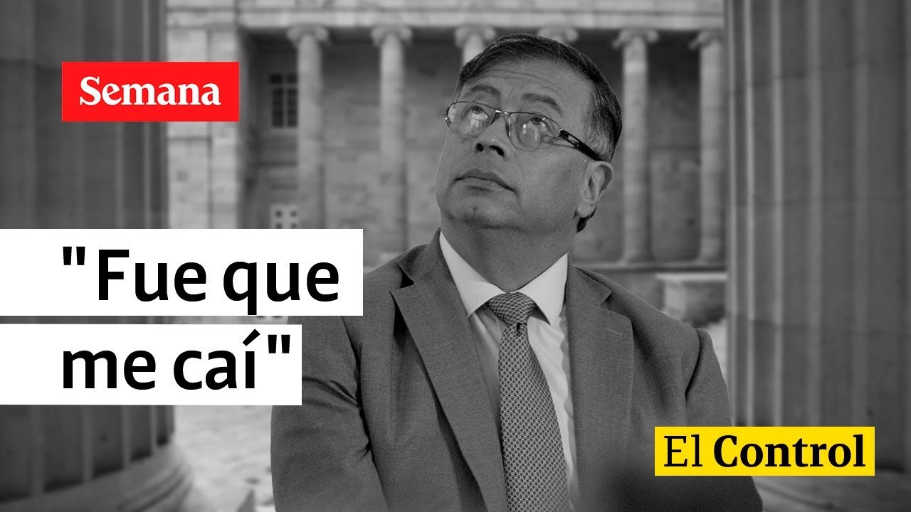 El Control al presidente Gustavo Petro y a su 