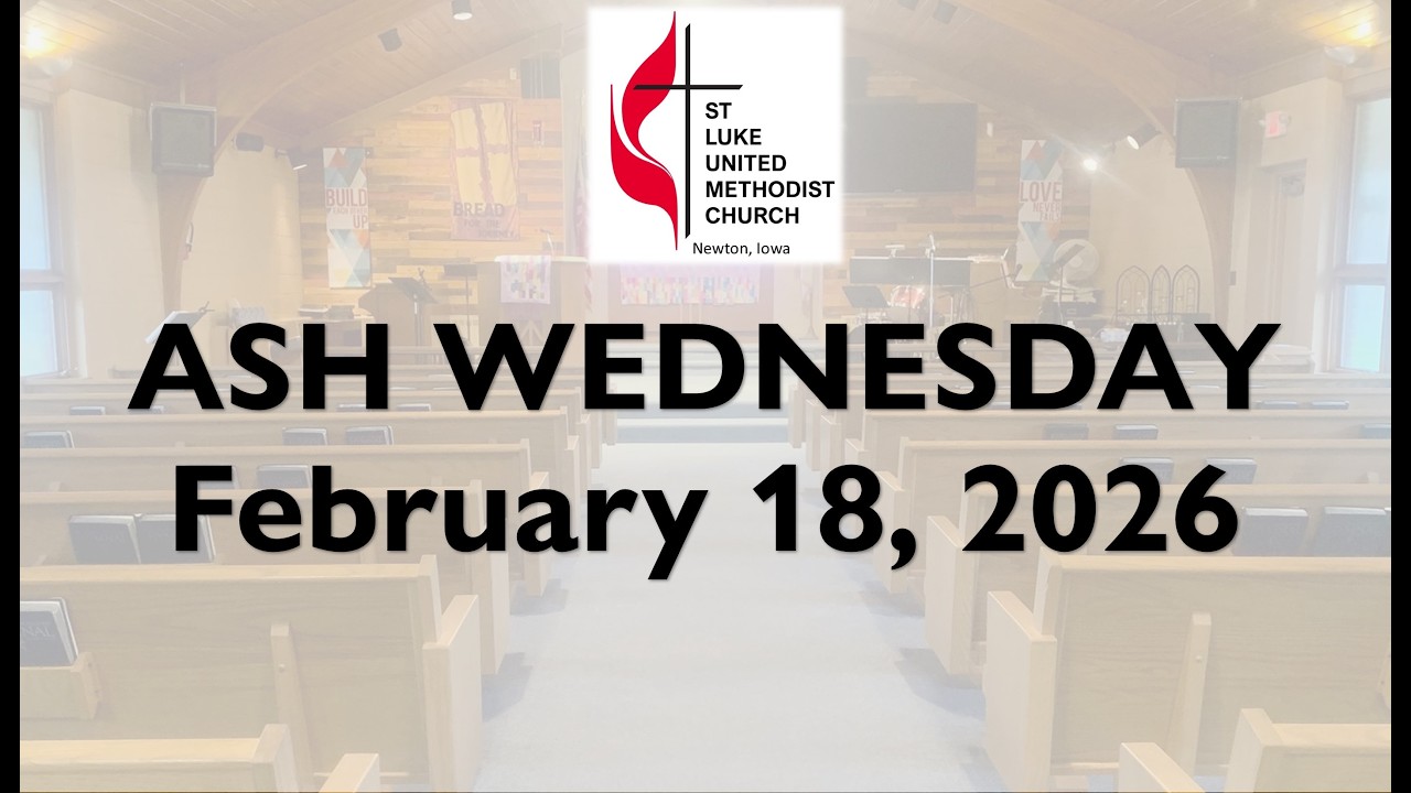 Ash Wednesday Worship 2.18.26