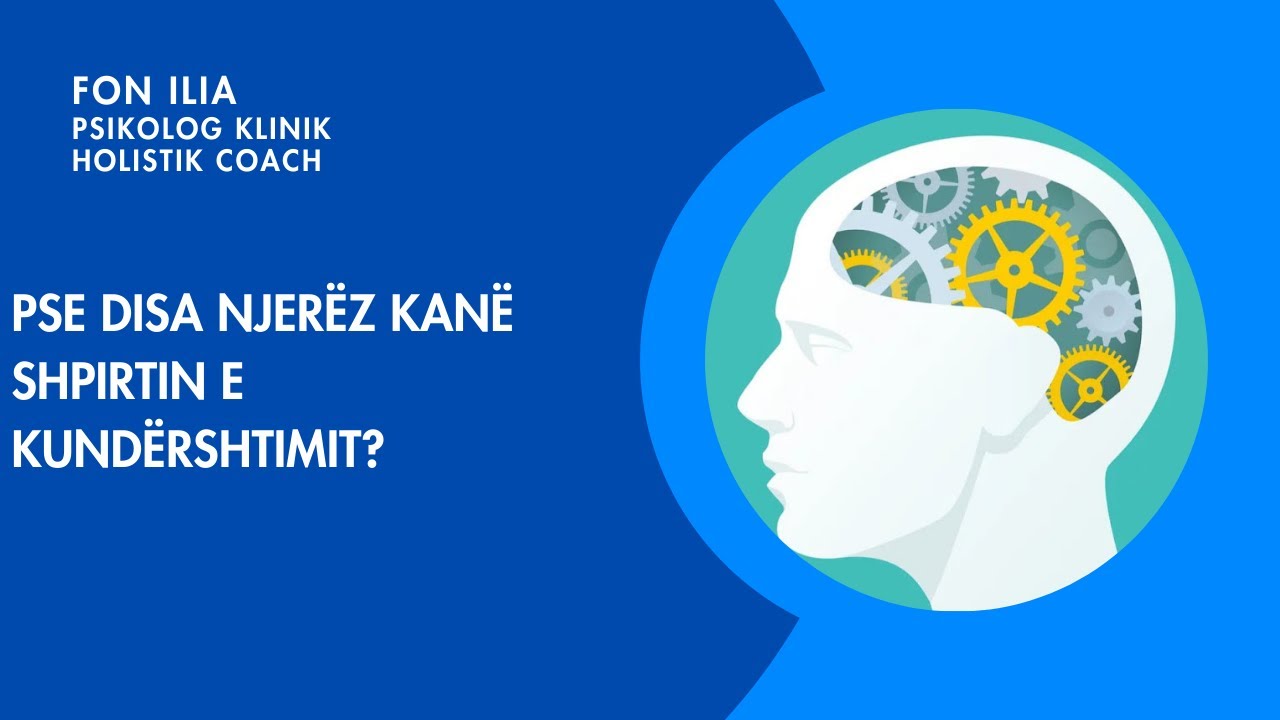 Pse disa njer&euml;z kan&euml; shpirtin e kund&euml;rshtimit?