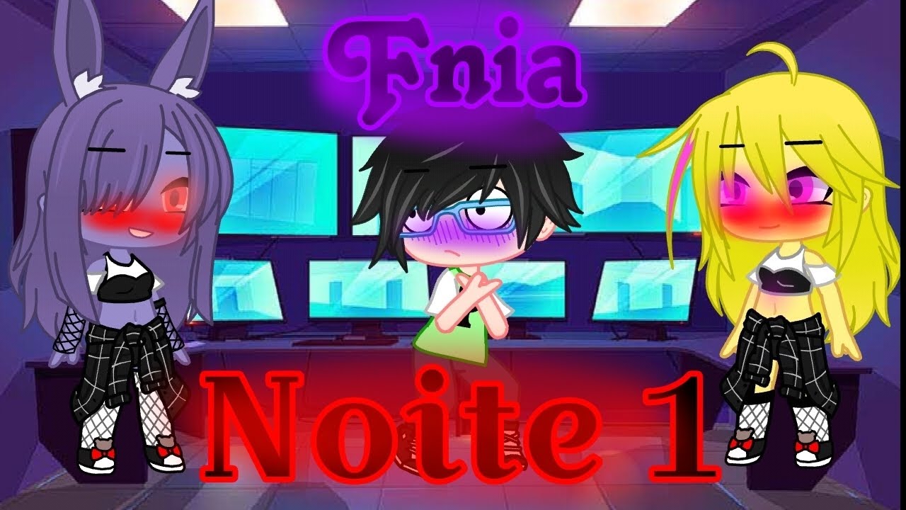 Five Nights In Anime | Noite 1 (Gacha Nox)