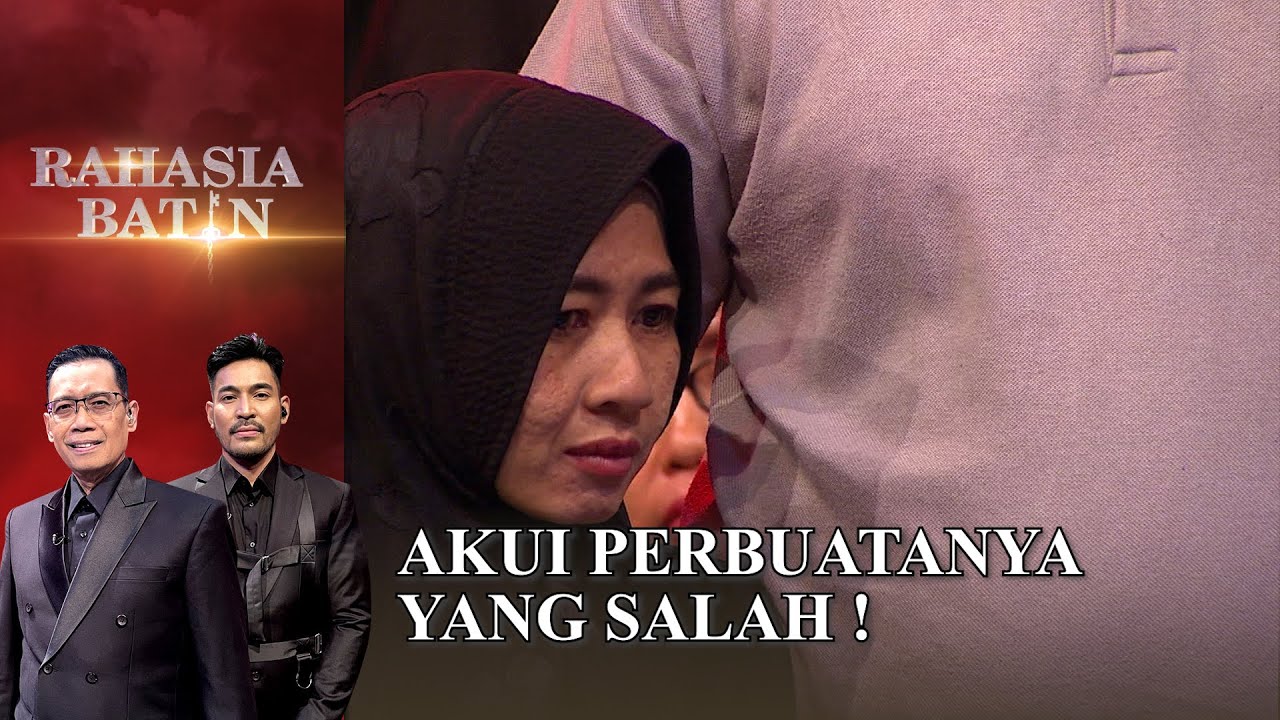 Ibu Lismiani Akui Perbuatanya Salah Besar - Rahasia Batin