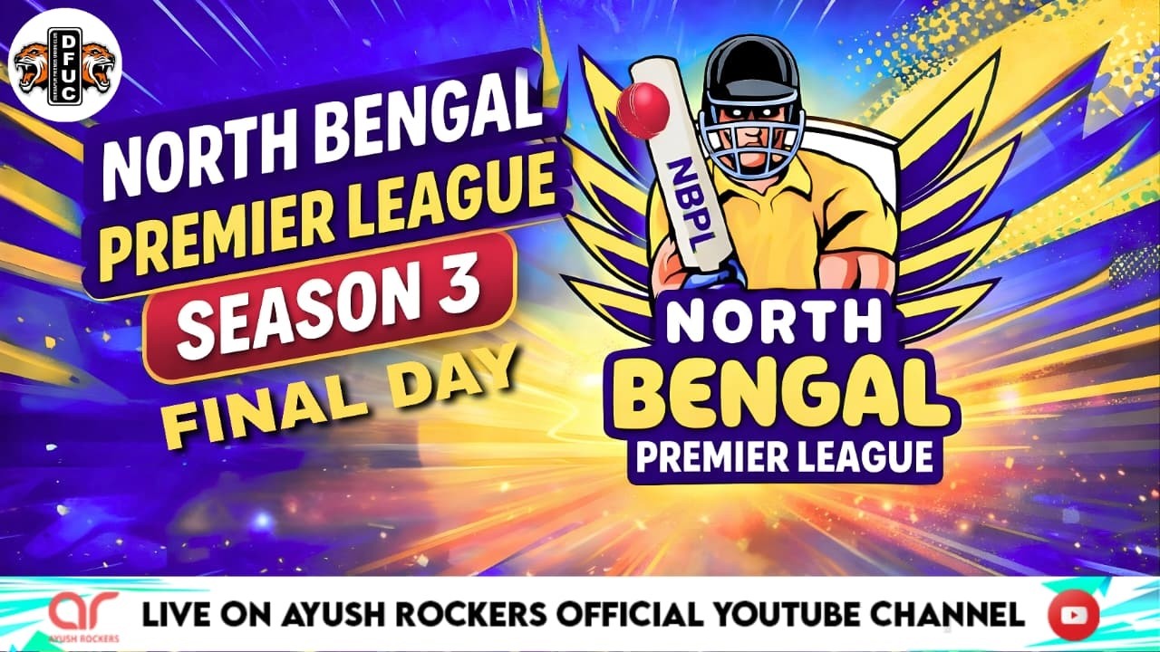NORTH BENGAL PREMIER LEAGUE 2026  | ALL INDIA OPEN TOURNAMENT  | FINAL DAY |