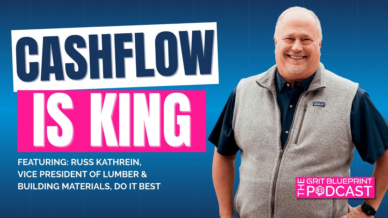 Simple Ways To Create Cashflow In Your business with Russ Kathrein, VP of LBM at Do it Best