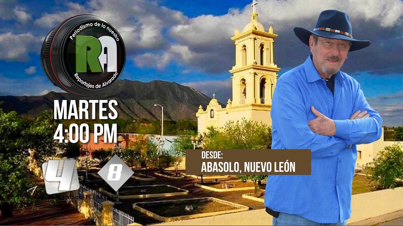 Abasolo, Nuevo León - Parte 2| Reportajes de Alvarado |Lunes 23 de Febrero 2026 | Televisa Monterrey