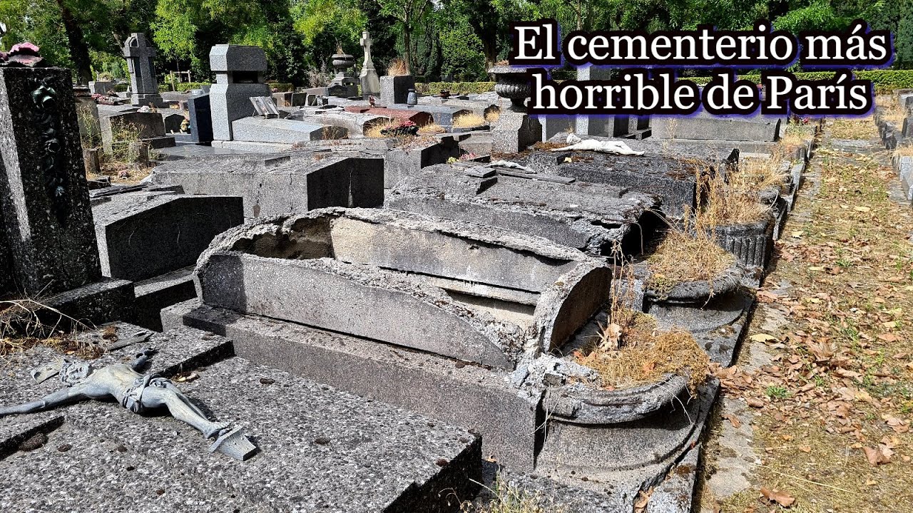 París y el cementerio en donde da miedo morirse (Cementerio de Pantin)