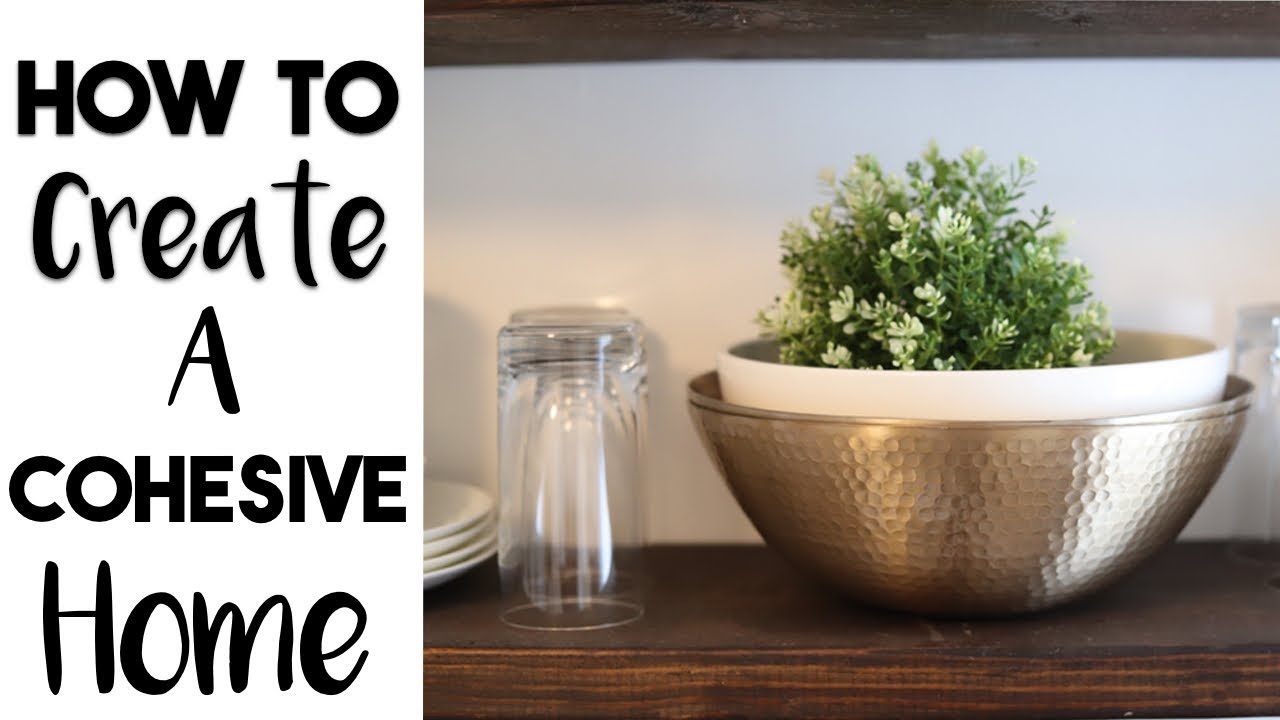 INTERIOR DESIGN | 8 Tricks to Make Your Home Look Cohesive