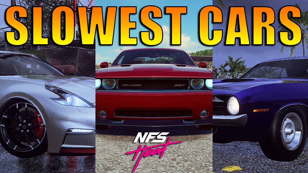 NFS Heat WORST Cars (Top 10 Slowest 400+ Cars In The Game)