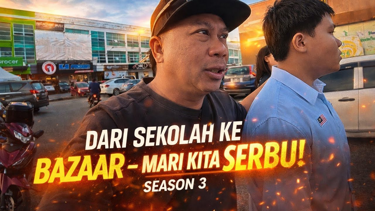 “Balik Sekolah, TERUS HUNT MAKANAN BAZAAR” (Vlog508) S3