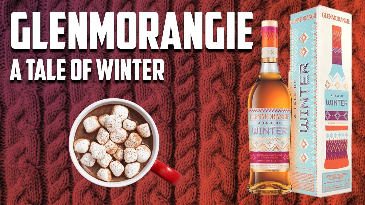 Glenmorangie - A Tale of Winter