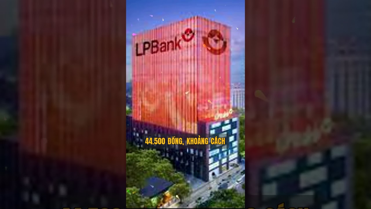 LPBank LPB &ndash; Ng&acirc;n H&agrave;ng B&aacute;n Lẻ Bứt Ph&aacute;  S&oacute;ng Tăng D&agrave;i Hạn