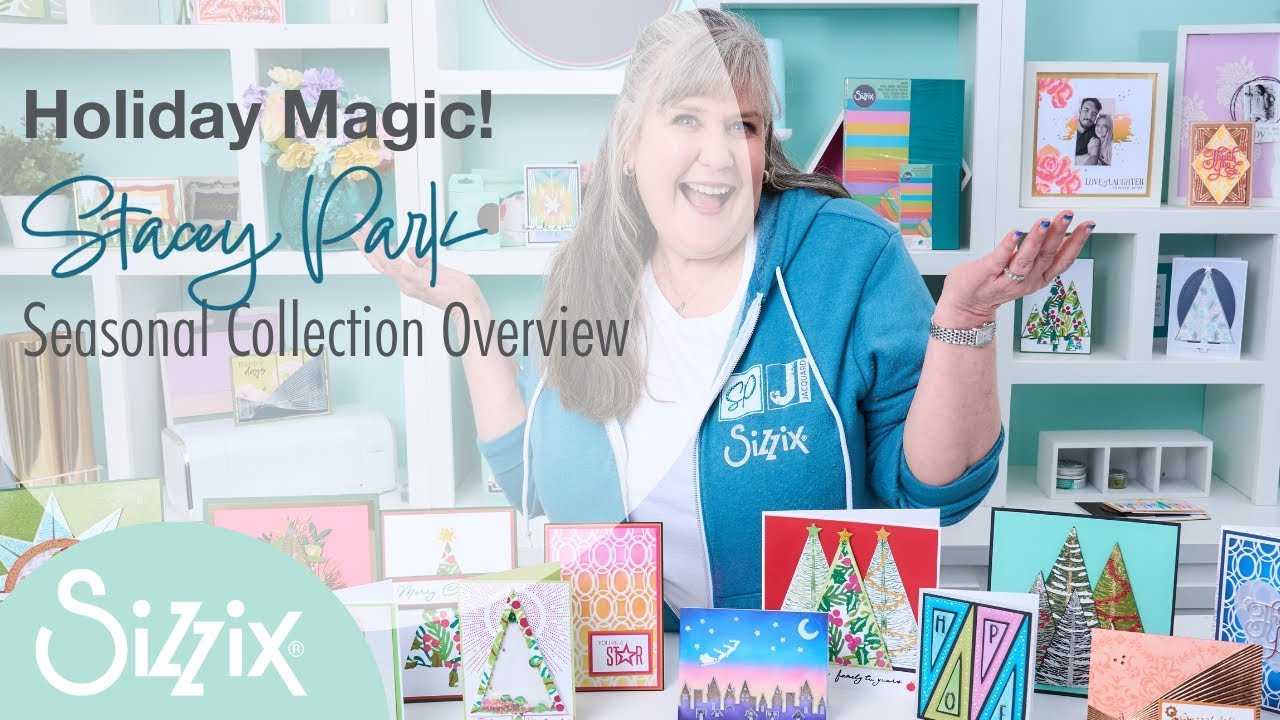 Stacey Park's Holiday Collection with Sizzix is HERE!