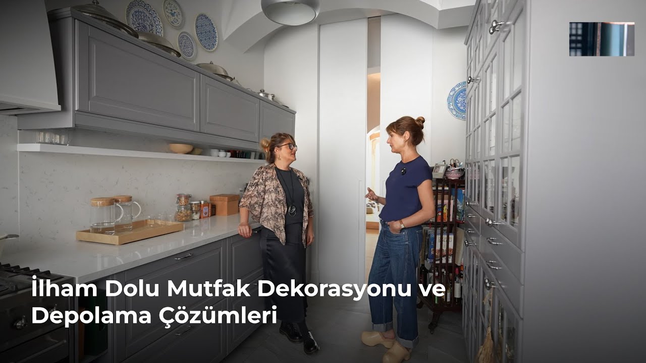 Ev Ziyaretleri | İlham Dolu Mutfak Dekorasyonu ve Depolama Çözümleri