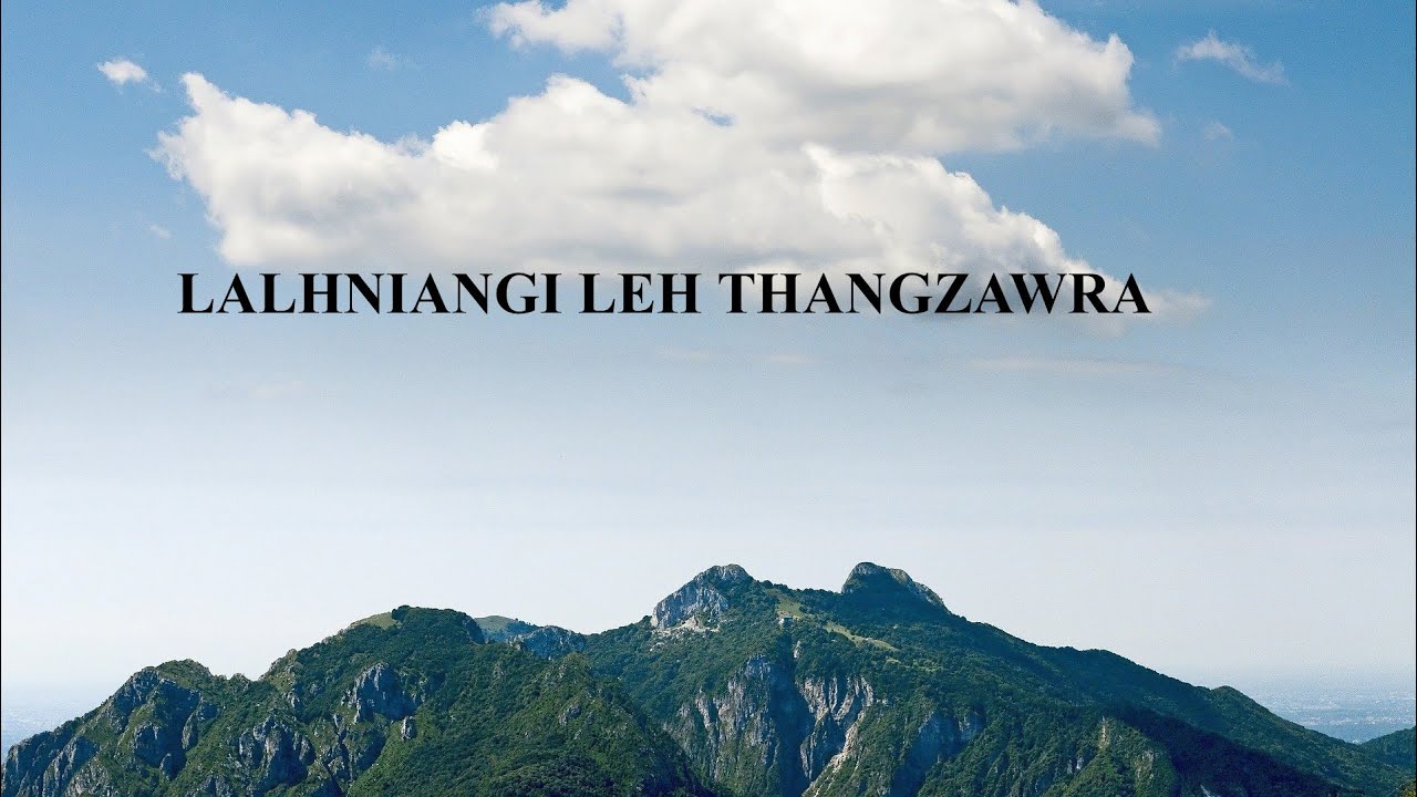 Lalhniangi Leh Thangzawra