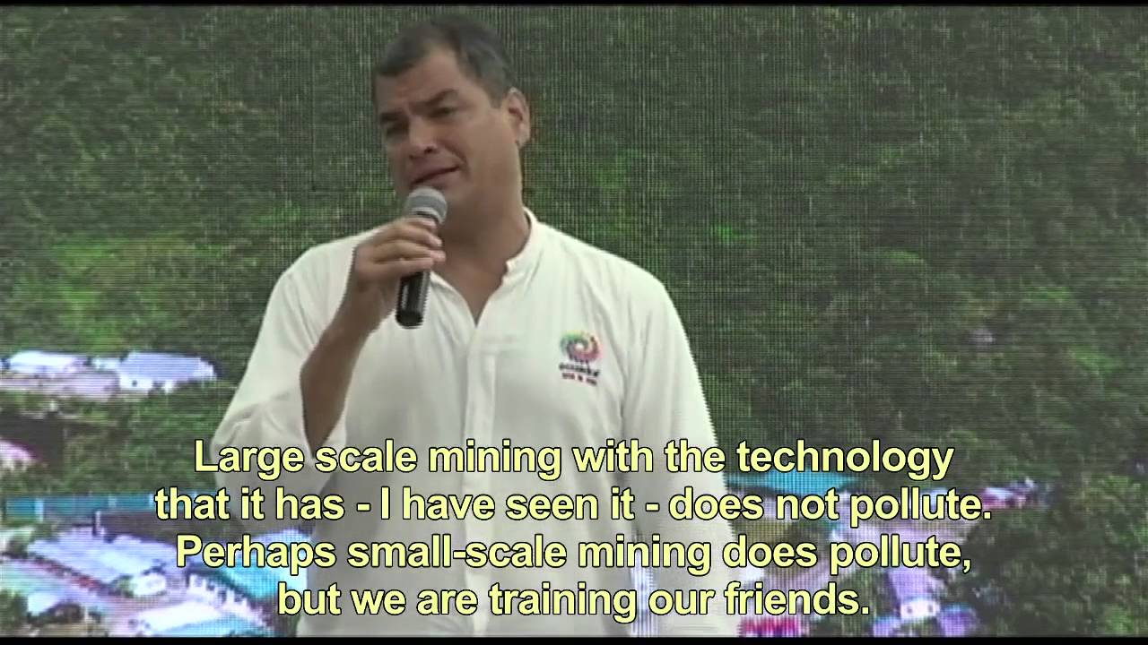 Rafael Correa y la gran minería en Ecuador