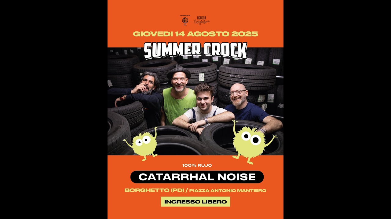 Catarrhal Noise - 14-08-2025 - Borghetto Summer Crock Fest