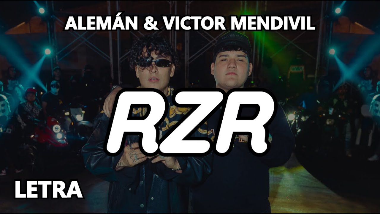 RZR (Letra) Alemán & Victor Mendivil