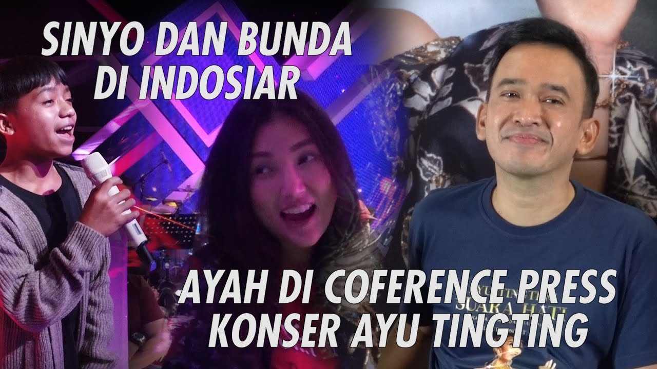 The Onsu Family - Sinyo dan Bunda di Indosiar sedangkan Ayah di Conference Press Konser Ayu Tingting