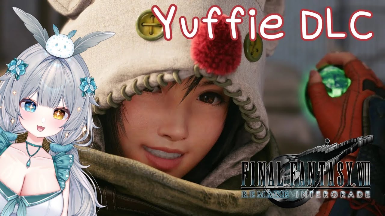 [Sea Bunny ENVtuber] Yuffie DLC Begins! [Final Fantasy VII REMAKE INTERGRADE]