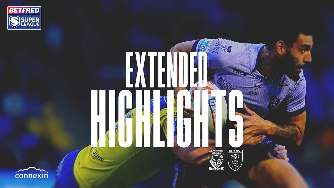 Here's The Winner, TOM DAVIES 🎯 Warrington 12-31 Hull KR - Super League Round 12 Extended Highlights