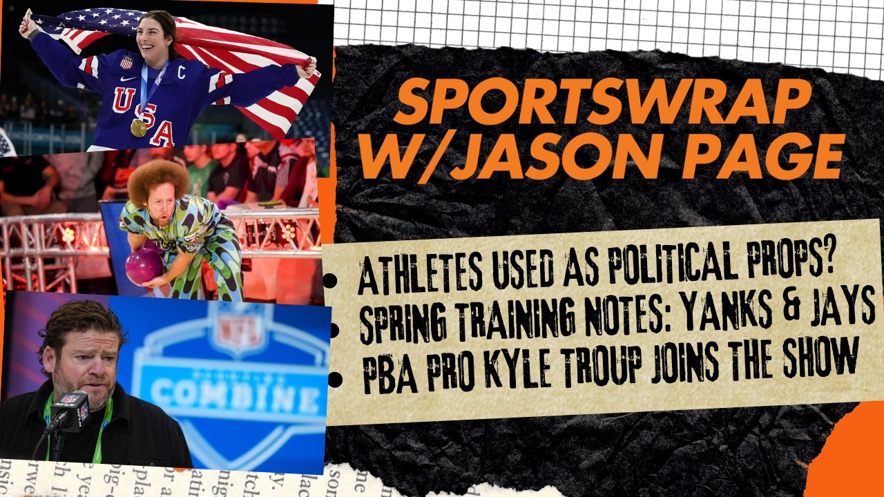 Are Athletes Being Used Politically? + FCC vs Sports Streaming, MLB Updates & PBA Bowler Kyle Troup