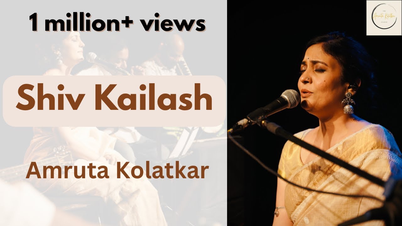Shiv Kailash | The Amruta Kolatkar Studio -  Season 1