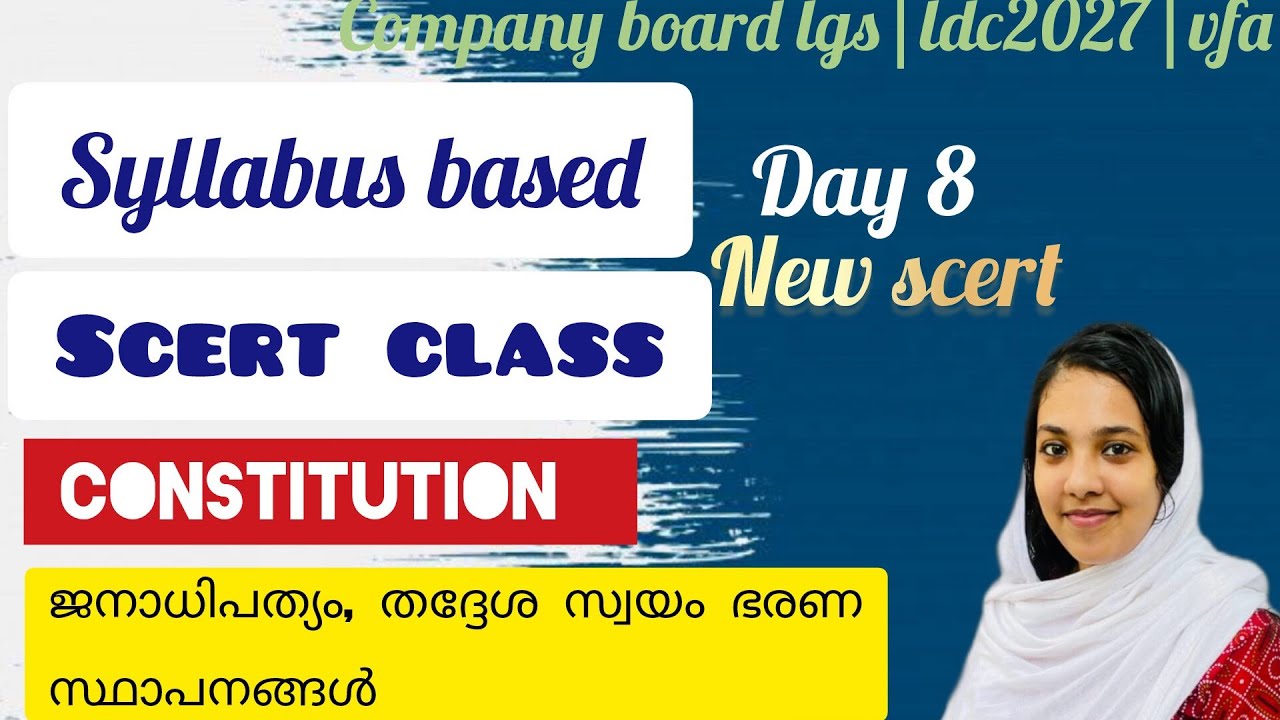 Syllabus based scert class day 8 |constitution janadhipathyam|company board lgs|ldc