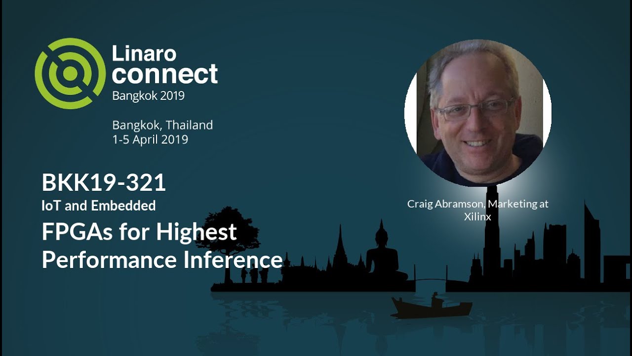 BKK19-321: FPGAs for Highest Performance Inference