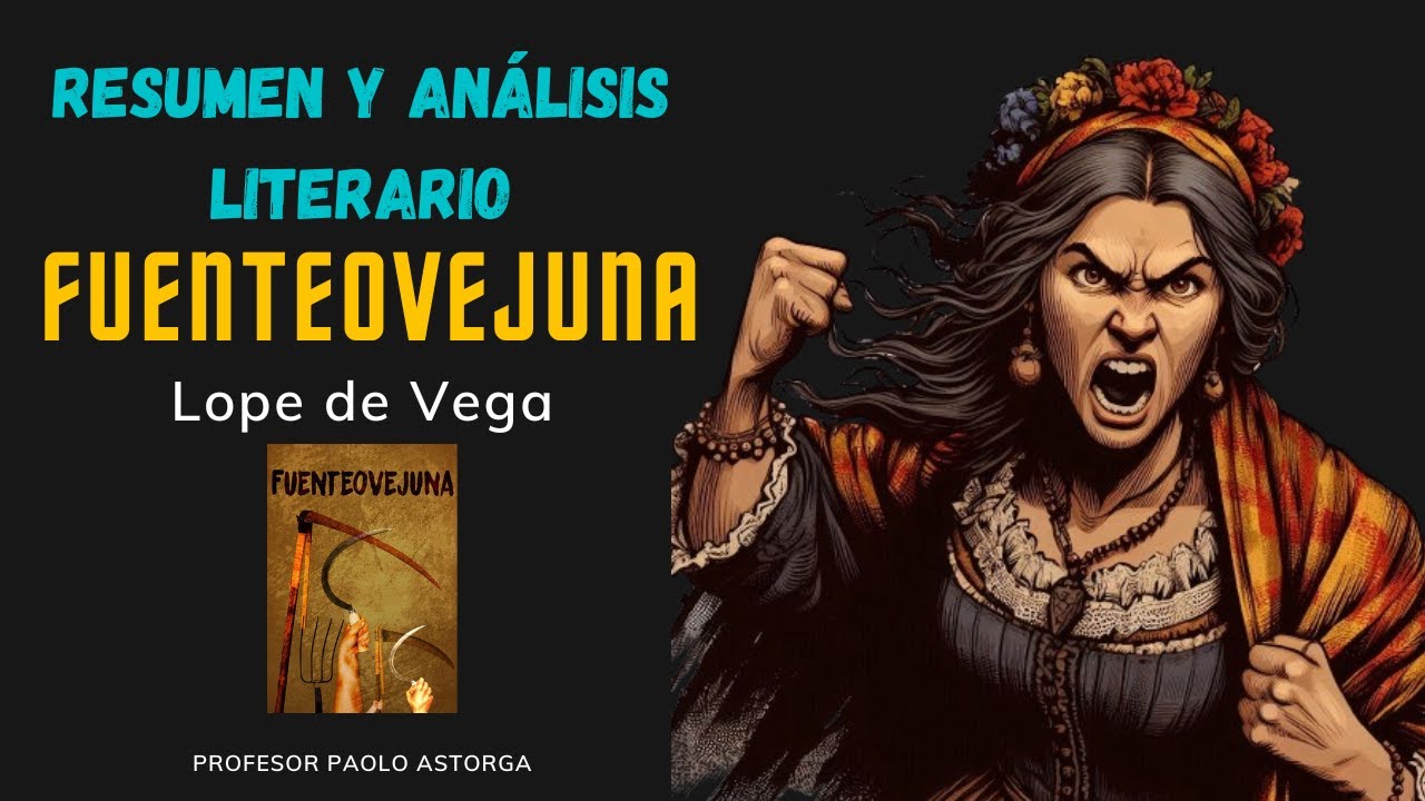 FUENTEOVEJUNA de Lope de Vega | Resumen y análisis BIEN EXPLICADO