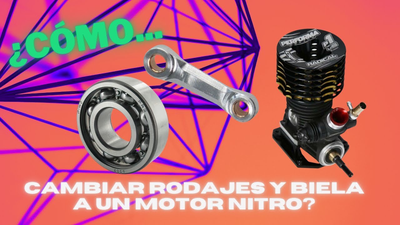 ¿Cómo cambiar los rodamientos y la biela de un motor nitro?