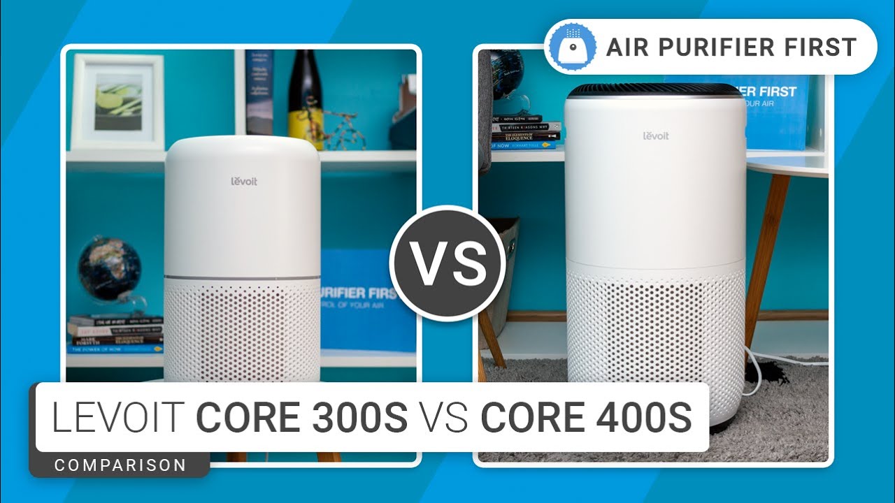 Levoit Core 300 Vs Levoit Core 400S - Comparison (+ Smoke Test)