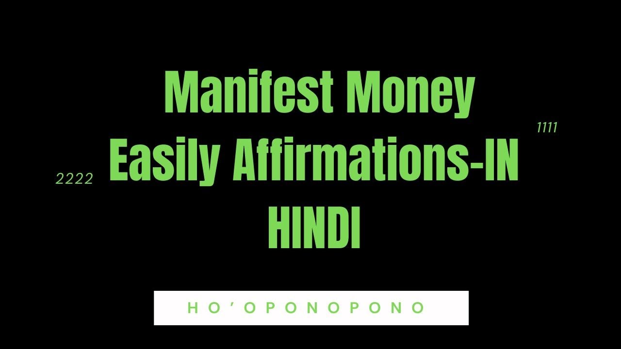 Manifest Money Easily &ndash; Ho&rsquo;oponopono Daily Practice IN HINDI