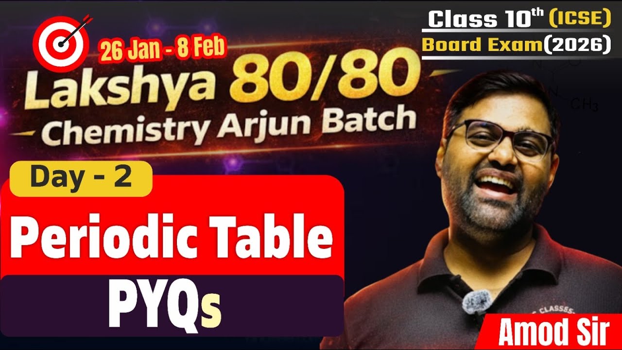 " Arjuna Batch " Day-2 | Periodic Table | One-Shot  PYQs | 
