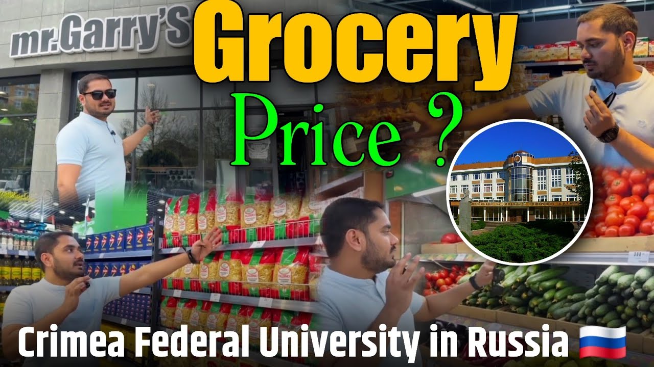 Grocery Price at Crimea Federal University in Russia 🇷🇺 | Cost of Living for Indian Students