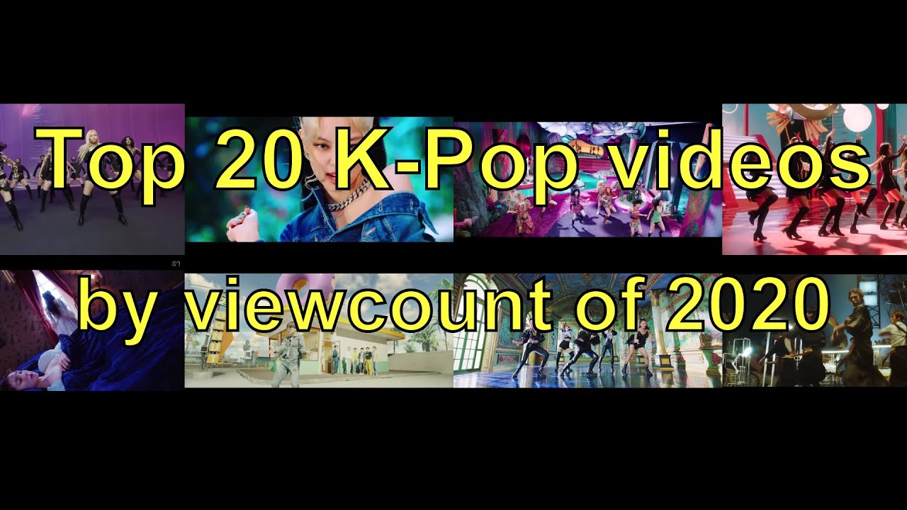 Top 20 K-Pop Music Videos ranked by viewcount released in 2020