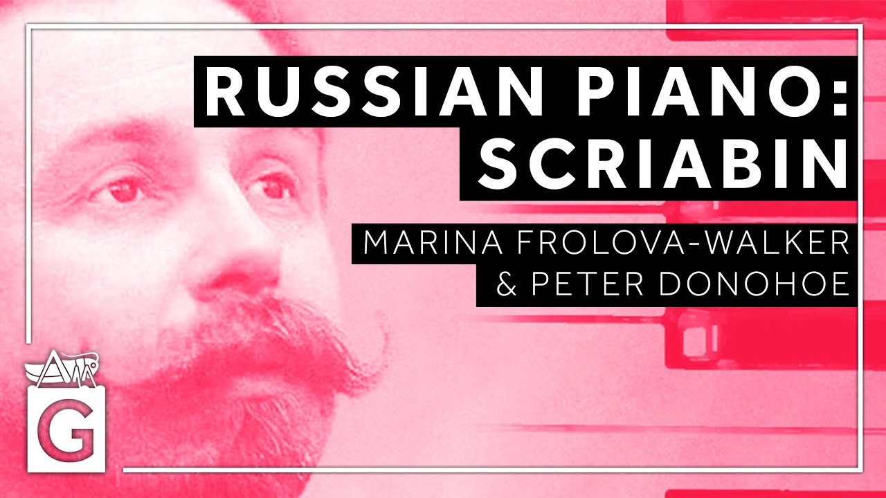 Russian Piano Masterpieces: Scriabin