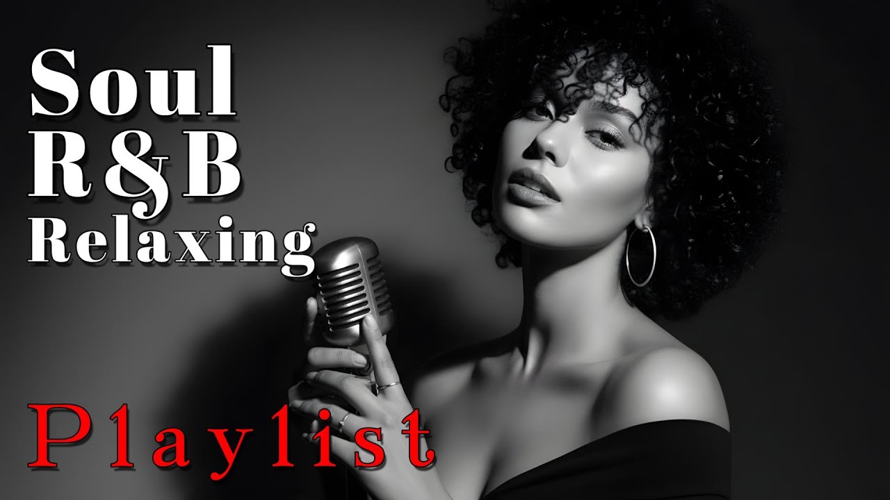 【R&B Soul】Soft & Soulful R&B – Chill Relaxing Soul Mix for Study, Work & Night Mood