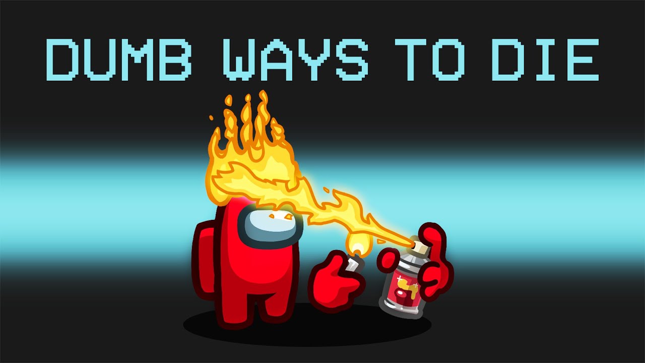 *NEW* DUMB WAYS TO DIE Mod in Among Us