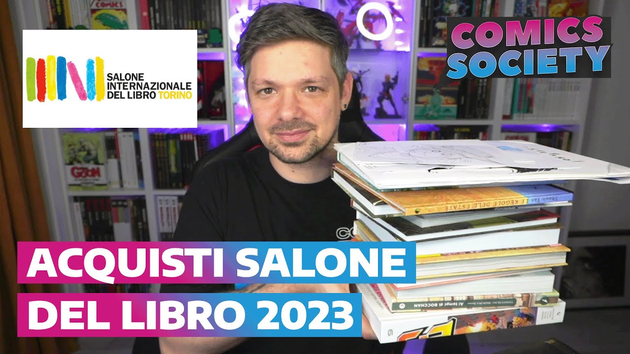 Acquisti Salone del Libro 2023 | Comics Society