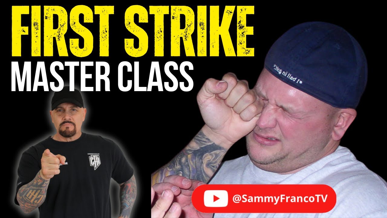 First Strike Master Class for Self Defense