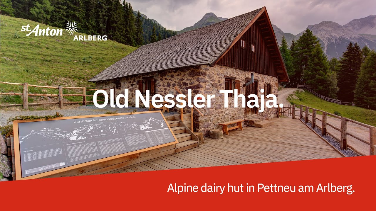 Old Nessler Thaja in Pettneu am Arlberg - English Version