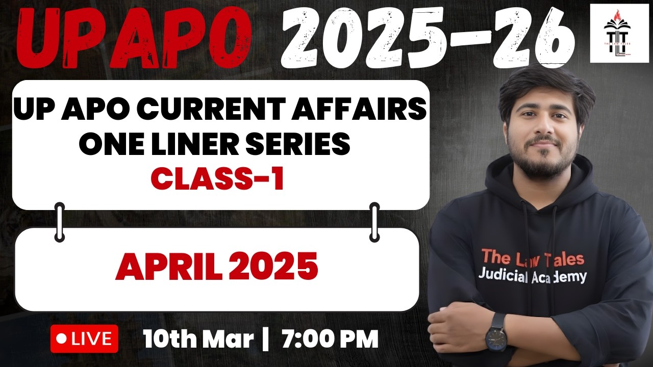 UP APO 2025 | Current Affairs | April 2025 One Liners | Class 1