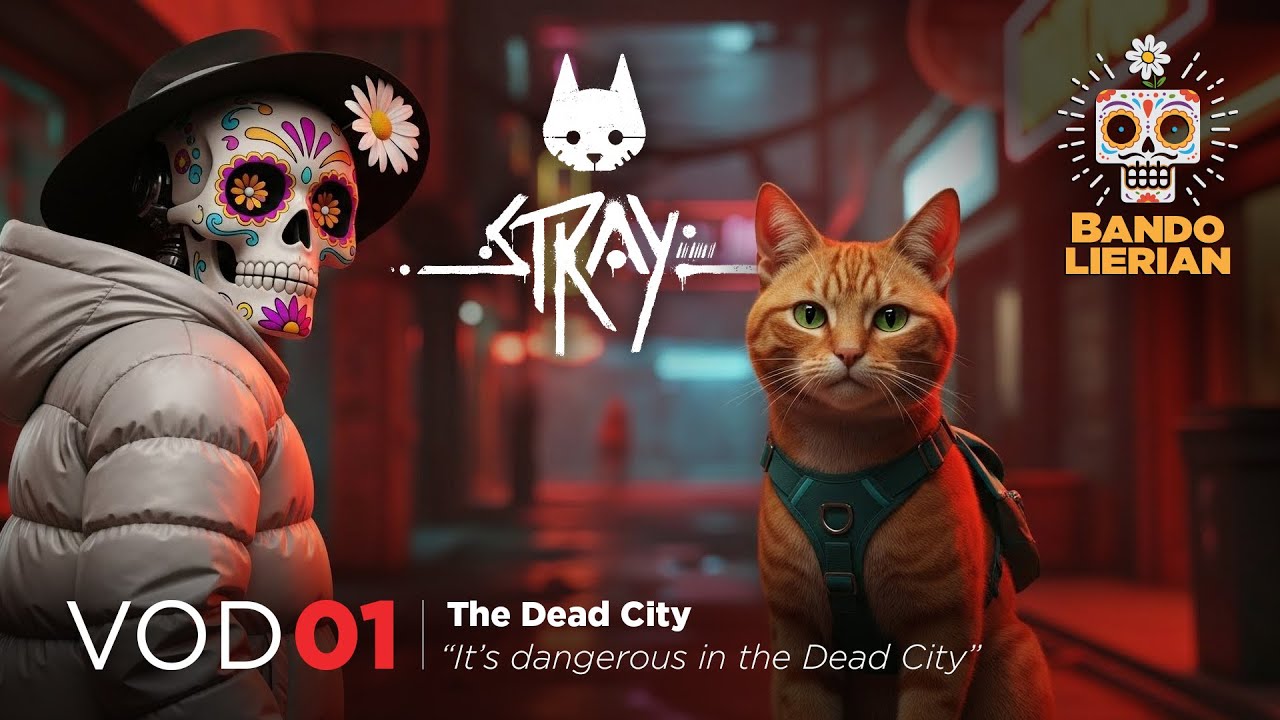 The Dead City (Beginning) - It's Dangerous in the Dead City | Stray | Blind | VOD 1
