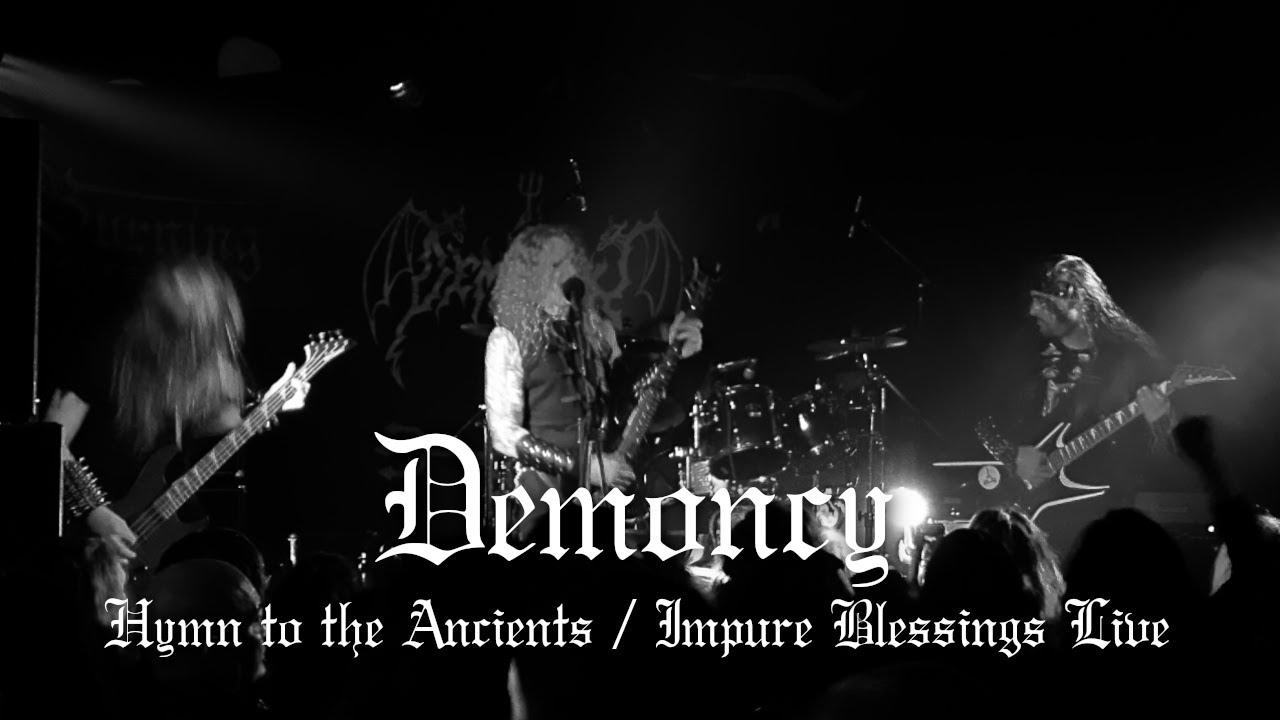 Demoncy - Hymn to the Ancients / Impure Blessings Live (Los Angeles, 10/27/23)